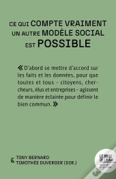 Ce Qui Compte Vraiment : Un Autre Modèle Social Est Possible