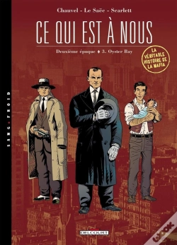 Capa do artigo Ce Qui Est À Nous ; Deuxième Époque Tome 3 ; Oyster Bay