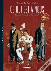 Capa do artigo Ce Qui Est À Nous ; Deuxième Époque Tome 4 ; Aux Matelas