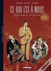 Capa do artigo Ce Qui Est À Nous ; Deuxième Époque Tome 5 ; Capo Di Tutti Capi