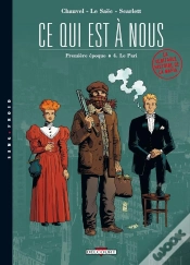 Capa do artigo Ce Qui Est A Nous ; Première Époque Tome 4 ; Le Pari