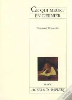 Capa do artigo Ce Qui Meurt En Dernier