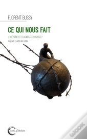 Ce Qui Nous Fait