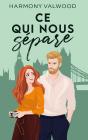 Ce Qui Nous Sépare - Preview