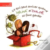 Capa do artigo Ce Qui Peut Arriver Quand Melina Et Chloe Se Font Garder