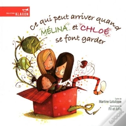 Capa do artigo Ce Qui Peut Arriver Quand Melina Et Chloe Se Font Garder