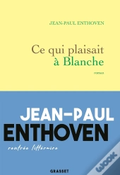 Ce Qui Plaisait À Blanche