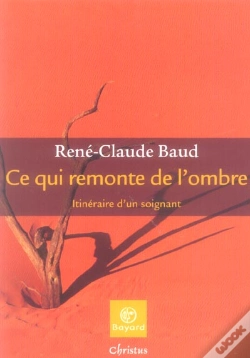 Capa do artigo Ce Qui Remonte De L'Ombre ; Itineraire D'Un Soignant