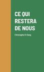 Ce Qui Restera De Nous - Chapitre Iii : Coucou ! - Preview