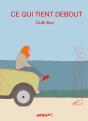 Ce Qui Tient Debout - Preview