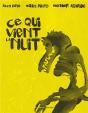 Ce Qui Vient La Nuit - Preview