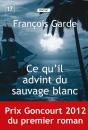 Ce Qu'Il Advint Du Sauvage Blanc - Preview
