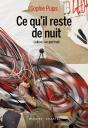 Ce Qu'Il Reste De Nuit - Preview