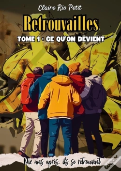 Capa do artigo Ce Qu'On Devient - Retrouvailles T1