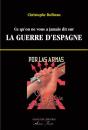 Ce Qu'On Ne Vous A Jamais Dit Sur La Guerre D'Espagne - Preview