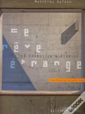 Capa do artigo Ce Rêve Étrange, Le Corbusier À Firminy