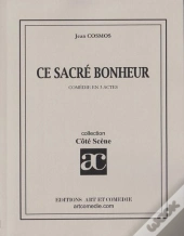 Ce Sacre Bonheur