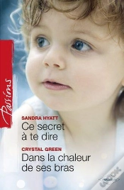 Capa do artigo Ce Secret A Te Dire - Dans La Chaleur De Ses Bras