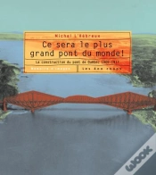Capa do artigo Ce Sera Le Plus Grand Pont Du Monde !