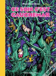 Ce Soir, C'Est Cauchemar