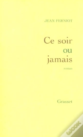 Ce Soir Ou Jamais