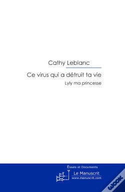 Capa do artigo Ce Virus Qui A Détruit Ta Vie ; Lyly Ma Princesse