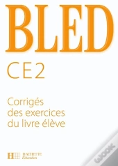 Ce2 ; Corrigés Des Exercices Du Livre De L'Élève (Édition 2008)