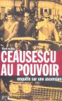 Ceausescu Au Pouvoir ; Enquete Sur Une Ascension - Preview