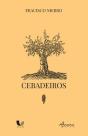 Cebadeiros - Preview