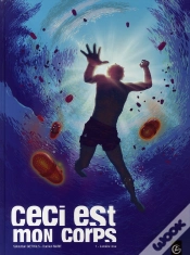 Capa do artigo Ceci Est Mon Corps T.1 ; Lumière Crue