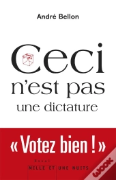 Ceci N'Est Pas Une Dictature