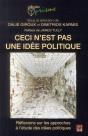 Ceci N'Est Pas Une Idee Politique - Preview