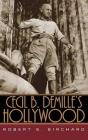 Cecil B. Demille'S Hollywood - Preview