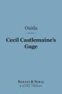 Cecil Castlemaine'S Gage (Barnes & Noble Digital Library) - Preview