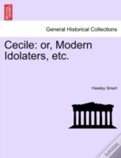 Capa do artigo Cecile: Or, Modern Idolaters, Etc.