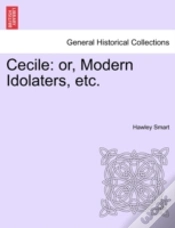 Capa do artigo Cecile: Or, Modern Idolaters, Etc.
