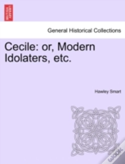 Capa do artigo Cecile: Or, Modern Idolaters, Etc.