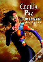 Cecília Paz - 15.º Dia em Marte