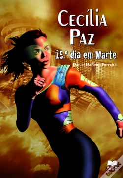 Capa do artigo Cecília Paz - 15.º Dia em Marte