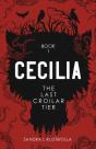 Cecilia: The Last Croilar Tier - Preview