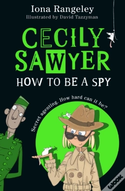 Capa do artigo Cecily Sawyer: How To Be A Spy