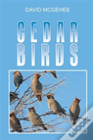 Cedar Birds