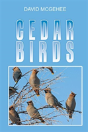 Cedar Birds - Preview