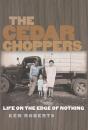 Cedar Choppers - Preview