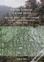 Cedar Forests, Cedar Ships