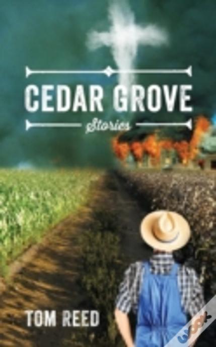 Cedar Grove: Stories