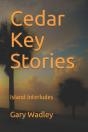 Cedar Key Stories - Preview