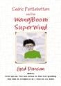 Cedric Fartlebottom And The Wangboom Sup - Preview