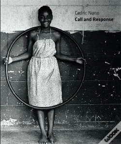 Capa do artigo Cedric Nunn Call And Response /Anglais