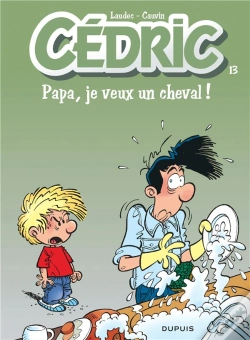Capa do artigo Cedric T.13; Papa Je Veux Un Cheval
